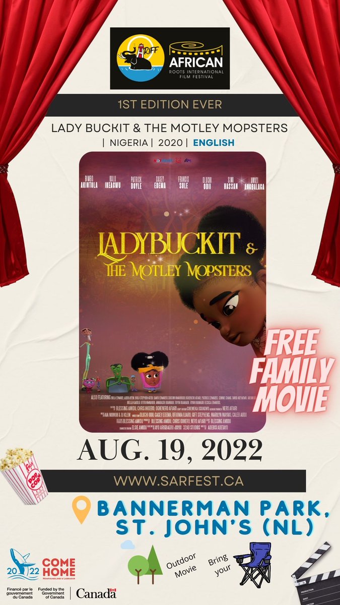 FREE FAMILY OUTDOOR MOVIE by SARFest

Lady Buckit and the Motley Mopsters!!!

Rendezvous at Bannerman Park, St. John’s (NL) on August 19th, 2022 at 7 PM

For more info:

sarfest.ca/ariff-2022