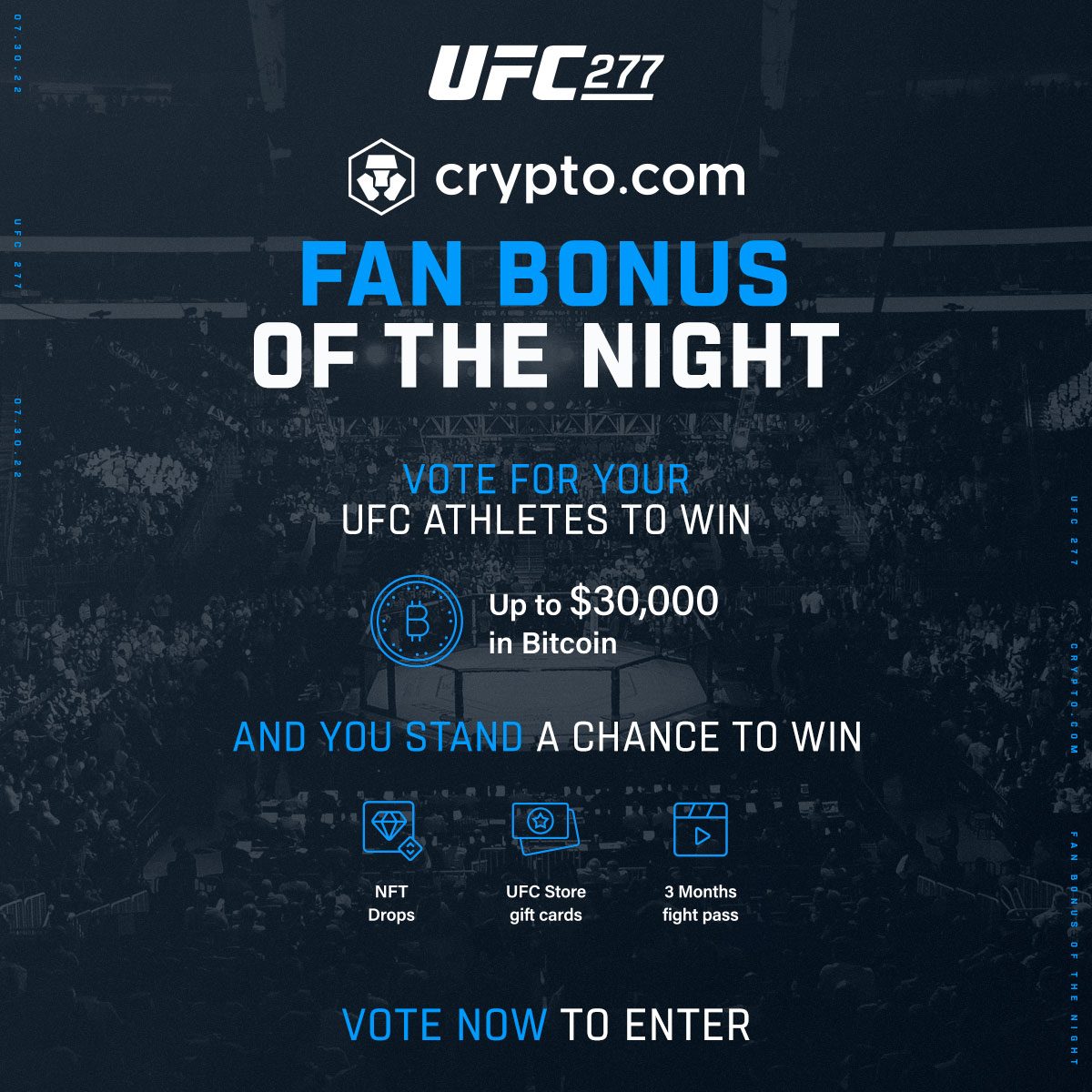 ufc's tweet image. Vote for your favorite #UFC277 athletes to win up to $30K in Bitcoin and YOU could win NFT drops, UFC Store gift cards and 3 months of @UFCFightPass 🙌

👉 Vote to enter now at crypto.com/fanbonus 

[ #UFC277 | B2YB @CryptoCom ]