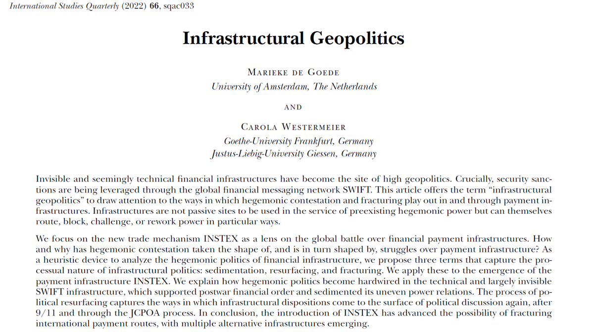 New Article with <a href="/deGoede9/">Marieke de Goede</a> on 'Infrastructural Geopolitics' out in International Studies Quarterly <a href="/ISQ_Jrnl/">International Studies Quarterly</a> 

We analyze how seemingly technical financial infrastructures have become the site of high geopolitics.

Read the full Article here (OA) doi.org/10.1093/isq/sq… 

Thread
