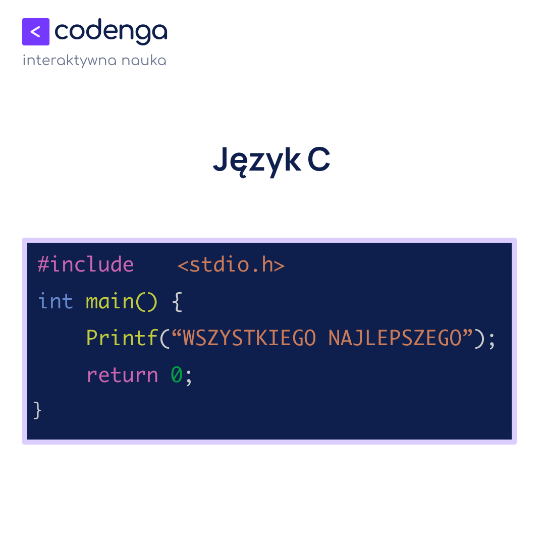 codenga_pl's tweet image. 🎂💻 Język C to strukturalny język programowania, który powstał na samym początku lat siedemdziesiątych ubiegłego wieku.  Na grafice możecie zauważyć “WSZYSTKIEGO NAJLEPSZEGO” wyświetlane przez funkcję printf właśnie w języku C!
#infografika #programowanie #codenga #codengaFacts