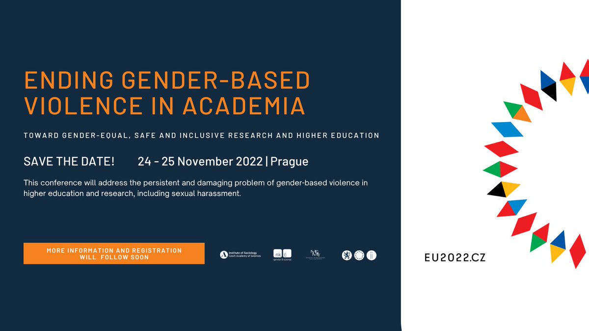 📢 Save the date Ending gender-based violence in academia | 24 - 25 November 2022 | Prague 🇨🇿 & online 💻 👉 gbv2022.eu Organised within the @EU2022_CZ. More information and registration coming soon! #EU2022CZ #genderequality #genderbasedviolence #GBV2022 #academia