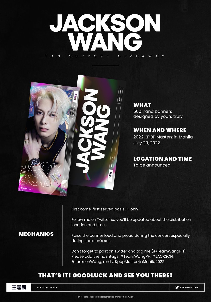 TeamWangPH's tweet photo. 〰️#JacksonWang Fan Support GA
Our #MAGICMAN is finally coming back to Manila! We can’t wait to see him again on July 29 ❤️
To celebrate this moment, I’m giving away 500 hand banners on d-day! More details in the poster below 🙏🏻
#KpopMasterzInManila #JACKSON @JacksonWang852 https://t.co/4RX95upMz7