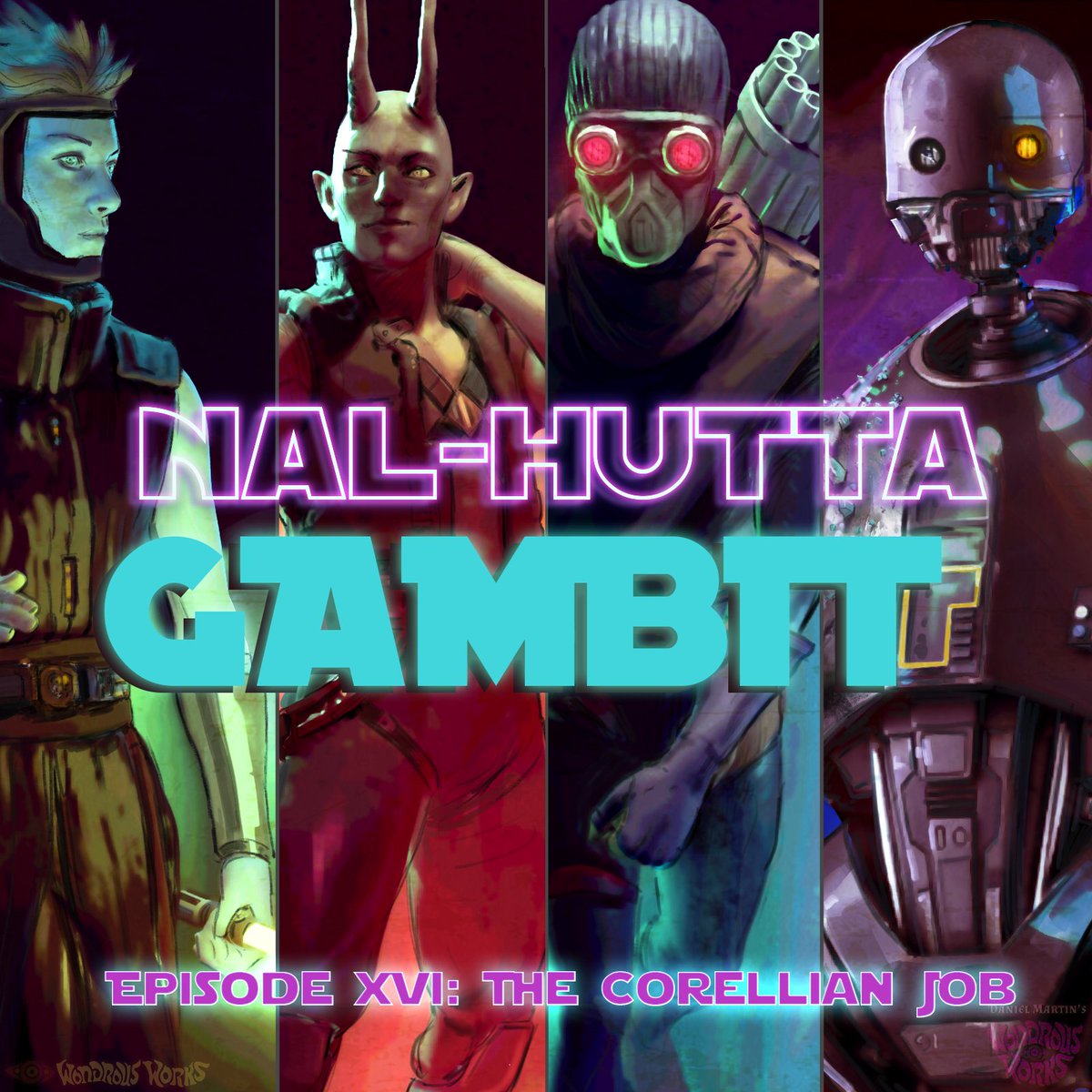 Nal Hutta Gambit, Episode XVII: The Corellian Job, is now available for download on all major podcatchers!

Character art by Dan Martin
wondrousworks.art/contact.html

#rpg #roleplaying #podcast #actualplay #swrpg #ttrpg #starwarsrpg #nalhuttagambit