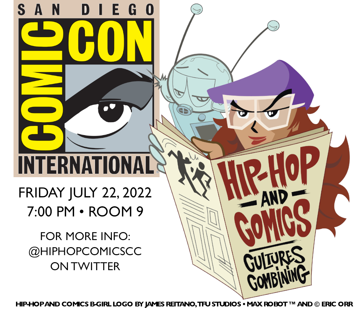 This Friday at <a href="/Comic_Con/">Comic-Con International</a>: the #HipHopAndComics panel returns w/<a href="/pharoahemonch/">PHAROAHE MONCH</a> <a href="/djlancerockog/">DJ Lance Rock</a> <a href="/ZoiEllis/">Zoi Ellis</a> <a href="/MURS/">MURS</a> <a href="/85GraphicNovel/">James</a> <a href="/TheArtOfDeity/">Deity™</a> <a href="/GloriaMuriel/">Gloria Muriel</a> <a href="/jdawildchild/">WILDCHILD(JACK)</a> <a href="/MilesBrown/">Miles Brown</a> <a href="/djpatrickareed/">Patrick A. Reed</a> Kwamé and special surprise guests!