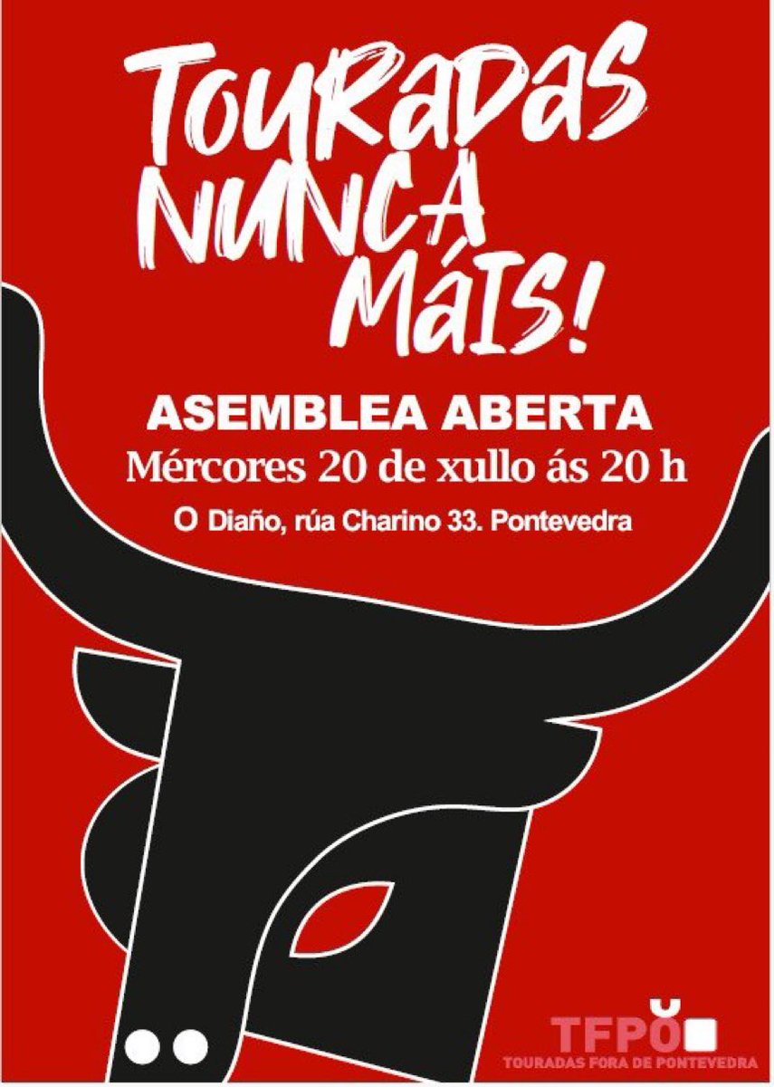 TouradasforaPtv's tweet photo. 🔴 Este mércores faremos #Asemblea aberta a todas as persoas e colectivos de cara a programar os actos antitouradas de agosto
Asiste! Espalla!
#TouradasNuncaMáis https://t.co/EXp4emuccX