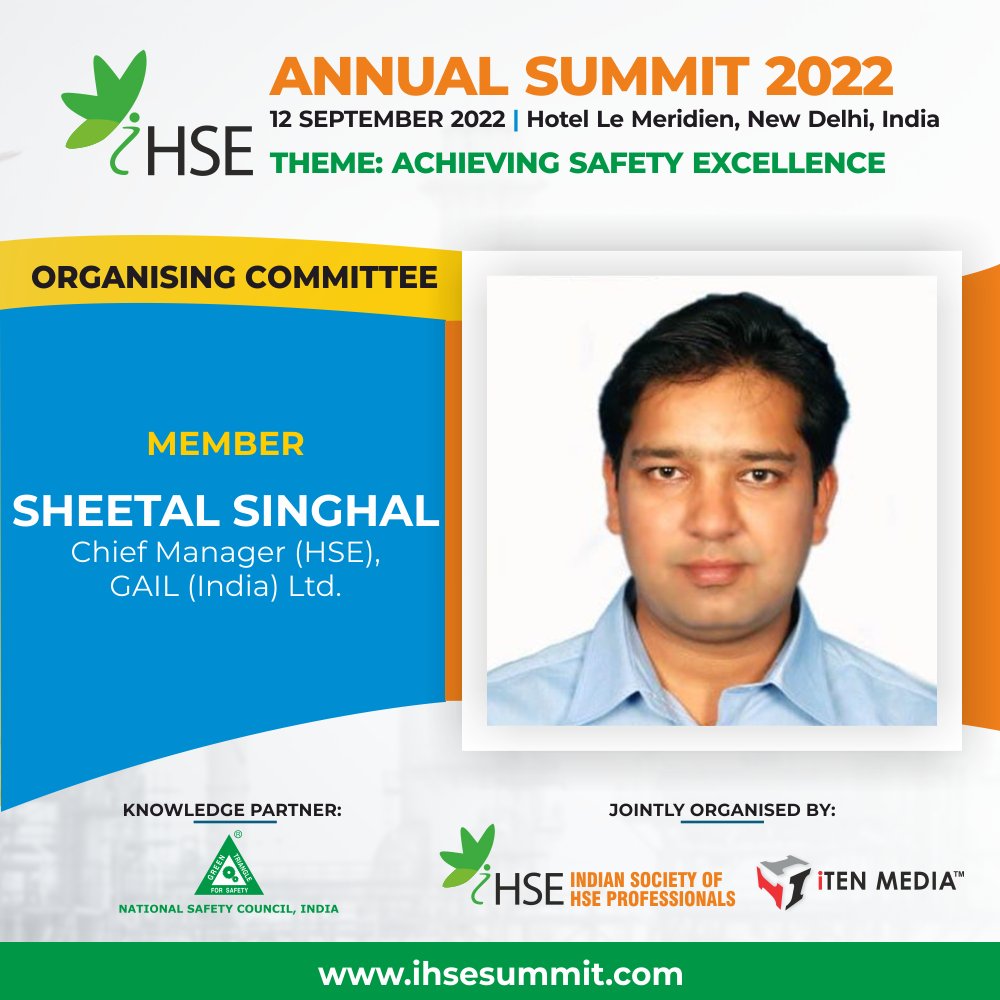 Pleased to Welcome, Shri Sheetal Singhal, Chief Manager (HSE), <a href="/gailindia/">GAIL (India) Limited</a>, as our Esteemed Member - Organizing Committee, <a href="/ihsesummit/">iHSE Annual Summit</a> 2022.

👉 12 Sep22, Hotel Le Méridien, New Delhi, India.
👉 Register Now : bit.ly/3nhDunt 
#safety #environment #health #nsc #energy #hse
