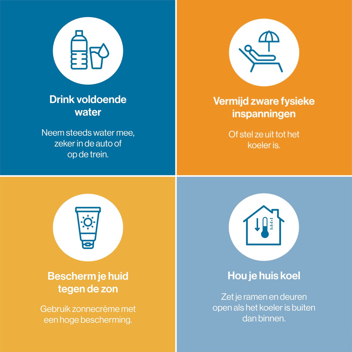 ☀️ Het wordt heel warm vandaag. Draag zorg voor jezelf en anderen met deze tips.

🔸Drink voldoende water.
🔸Vermijd zware fysieke inspanningen.
🔸Bescherm je huid tegen de zon.
🔸Hou je huis koel. 
🔸Denk ook aan je huisdieren.

Meer info 👉 crisiscentrum.be/nl/risicos-bel…