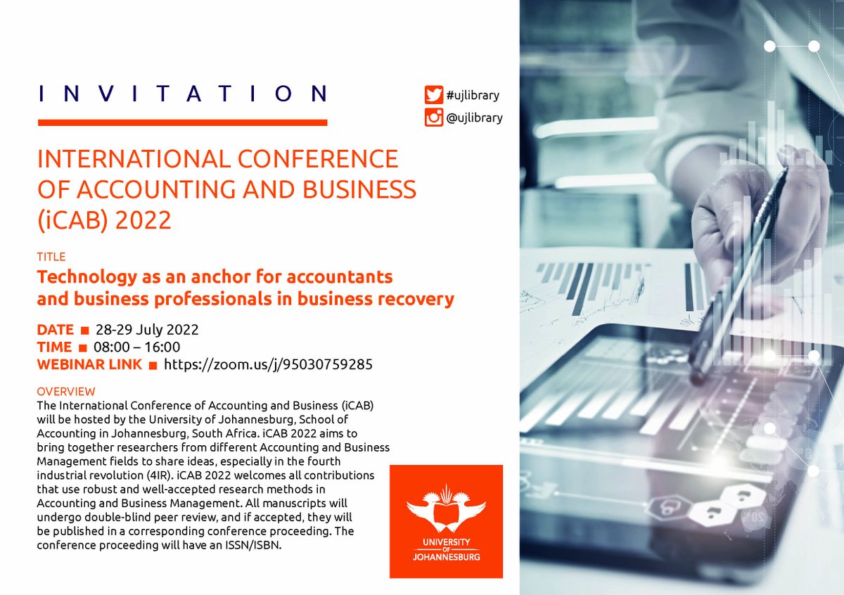 INTERNATIONAL CONFERENCE OF ACCOUNTING AND BUSINESS (iCAB) 2022

Technology as an anchor for accountants and business professionals in business recovery

DATE 28 - 29 July 2022
TIME 08:00 – 16:00
Link: zoom.us/j/95030759285

#UJ #LeadersInAccountingEducation #4IR