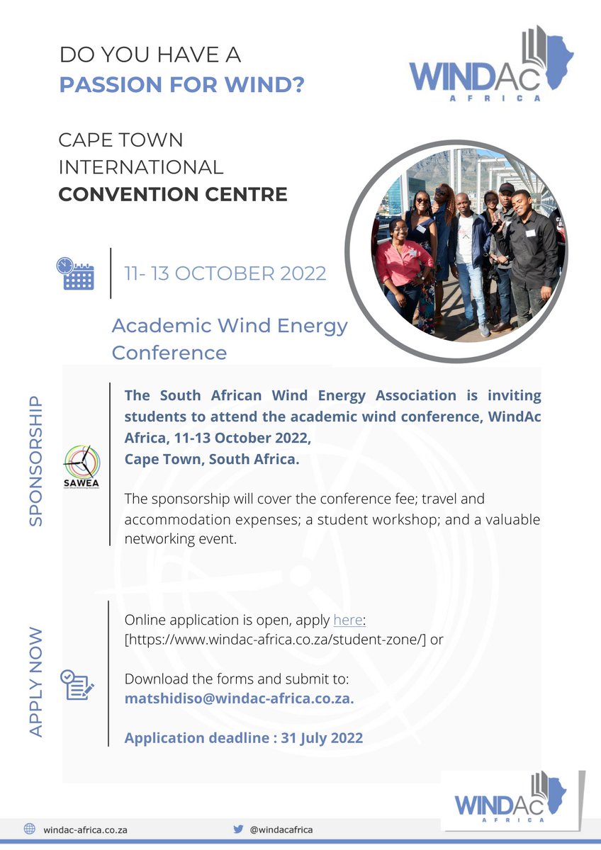 The South African Wind Energy Association is inviting university students to attend the academic wind conference, WindAc Africa, during 11-13 October 2022 in Cape Town. 
Follow this link for details/application form: windac-africa.co.za/student-zone/
Application deadline: 31 July 2022