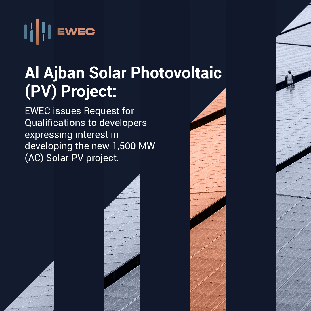 #EWEC has issued the RFQ to those expressing interest in developing the new Al Ajban Solar PV Independent Power Project, set to be located in Ajban, #AbuDhabi. This project will achieve the sustainability and energy objectives of UAE Energy Strategy 2050 and UAE #NetZero by 2050.