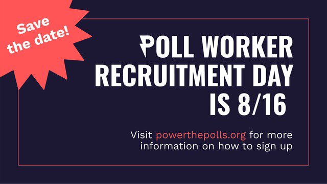 PowerThePolls's tweet photo. SAVE THE DATE!! 🗳 8/16 is Poll Worker Recruitment Day! Poll Workers are needed nationwide - visit our link in bio for information on how to signup to serve your community at the polls this Fall.  #PowerThePolls https://t.co/2wrEbZ8ovE