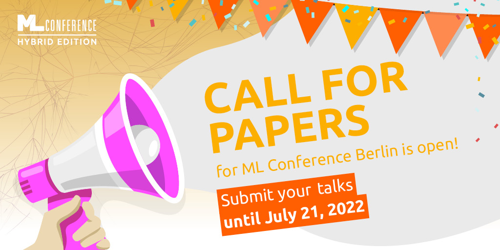 mlconference's tweet image. 📢 Our #CallforPapers for the #MLcon Berlin ends on July 21, 2022!
We are eagerly waiting for your proposals on these topics: ML Principles, Business & Strategy, Tools, APIs & Frameworks,
and more!
Submit your talk before it's too late! >> mlconference.ai/call-for-paper…