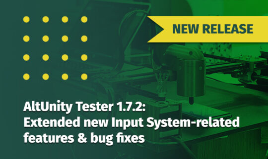 AltTesterSays's tweet image. [New release] #AltUnityTester 1.7.2 

Following the support of the new Input System, AltUnity Tester 1.7.2 is here to enhance the test automation experience with features related to the same area. 

Check the article to see what’s new in this release! bit.ly/3obChhS