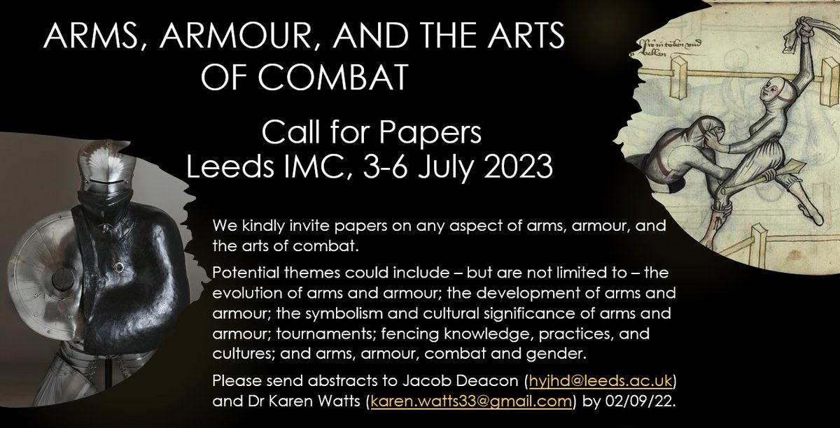 DeaconJH's tweet photo. Call for Papers for next year's International Medieval Congress. Arms, Armour, and the Arts of Combat returns for a third year of panels. Please retweet!
#IMC2022 #IMC2023 #medievaltwitter #swordtwitter https://t.co/Fl2P9KeLns