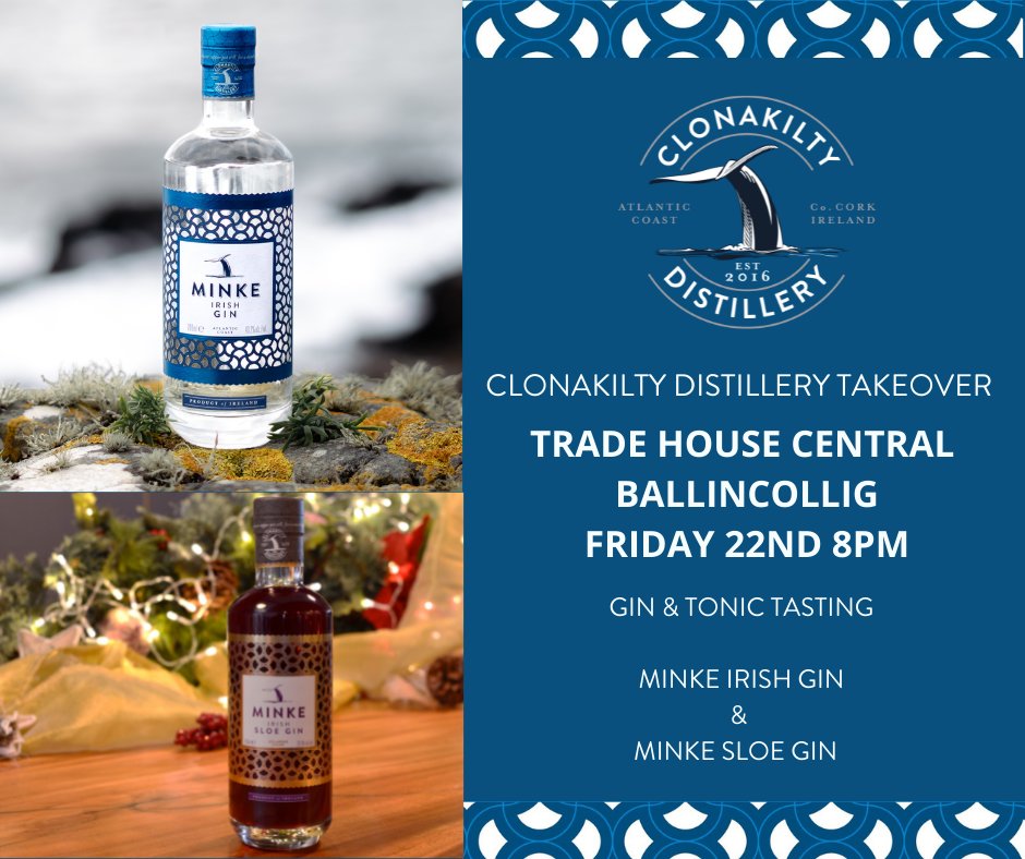 This Friday, July 22nd <a href="/8pm/">8pm</a> we'll be doing a Minke Gin &amp; Tonic tasting in <a href="/TradehouseBar/">Tradehouse Central</a> Ballincollig. Treat yourself to a Gin &amp; Tonic this Friday evening. We'll be tasting Minke Irish Gin and our seasonal Minke Sloe Gin. 

#minkegin #minkesloegin #clonakiltydistillery #purecork