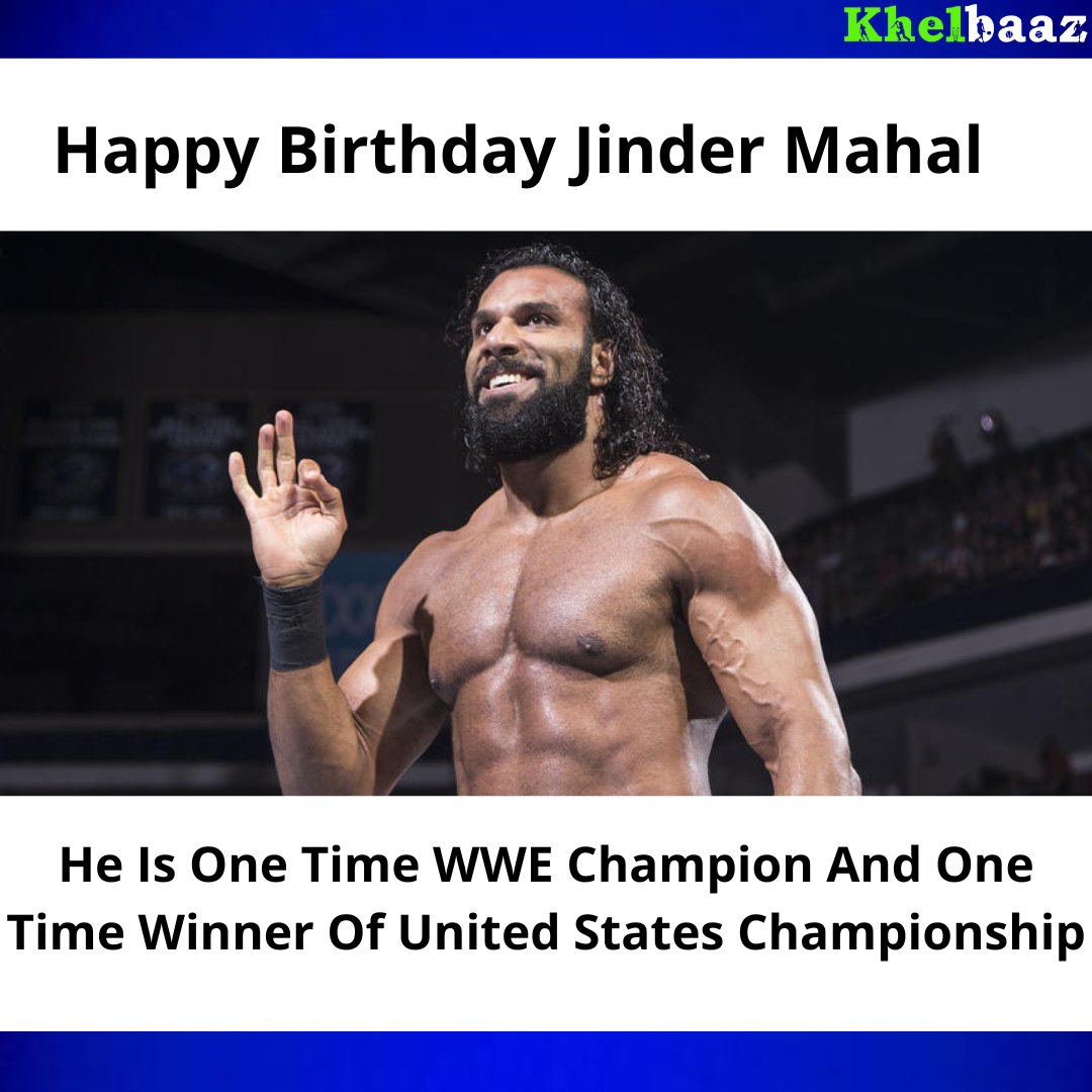 Happy Birthday Jinder Mahal     