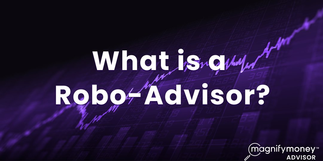 magnify_money's tweet photo. Robo-advisors invest your money in diversified portfolios. They make putting money in the market simple and intuitive with smartphone apps and sophisticated algorithms. They also tend to have lower fees than traditional wealth advisors. https://t.co/iRfInHisdm https://t.co/yJg9FB3sIp