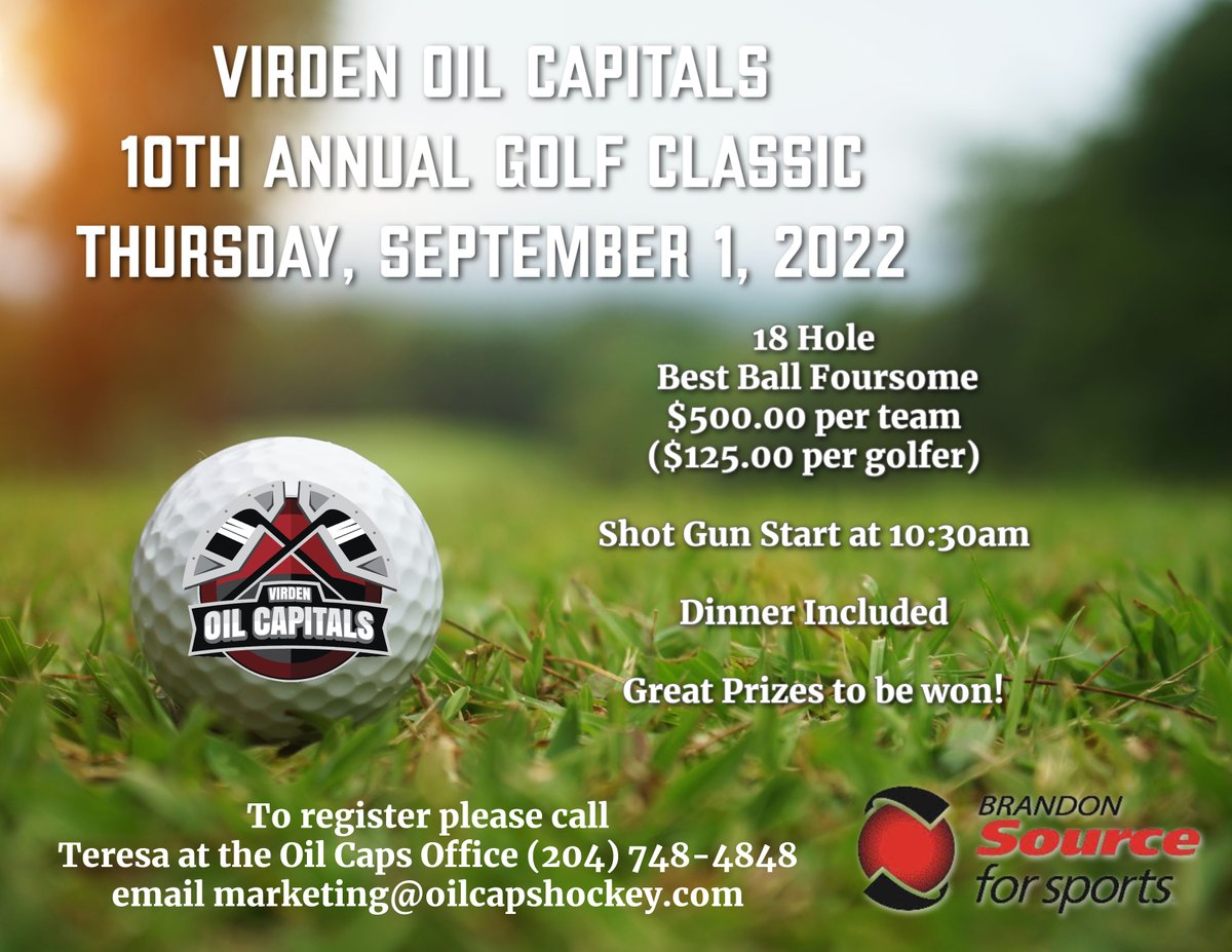 OilCapsHockey's tweet photo. ☀️⛳🏌️‍♂️The VOC 10th Annual Golf Classic will be held September 1, 2022 at the Virden Wellview Golf Course.

Come out &amp; meet our new prospects and visit with our returning players!

Call 204.748.4848 or email to register!

@VirdenGolfClub | @VirdenTown | @BrandonSource https://t.co/qbPESCZ4AT