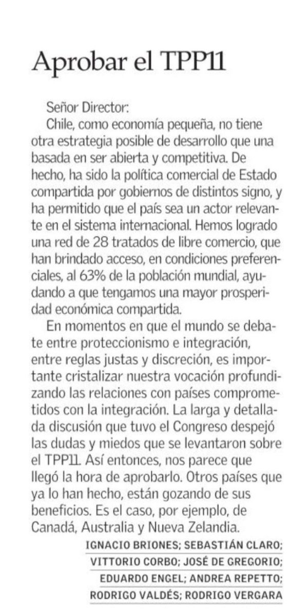 Ya que estamos. “Aprobar el TPP-11” por Vittorio Corbo, José de Gregorio, Sebastián Claro, Ignacio Briones, Eduardo Engel, Rodrigo Valdés, Andrea Repetto y Rodrigo Vergara. Hay que hacerle caso a ellos y no al chanta señor Ahumada.