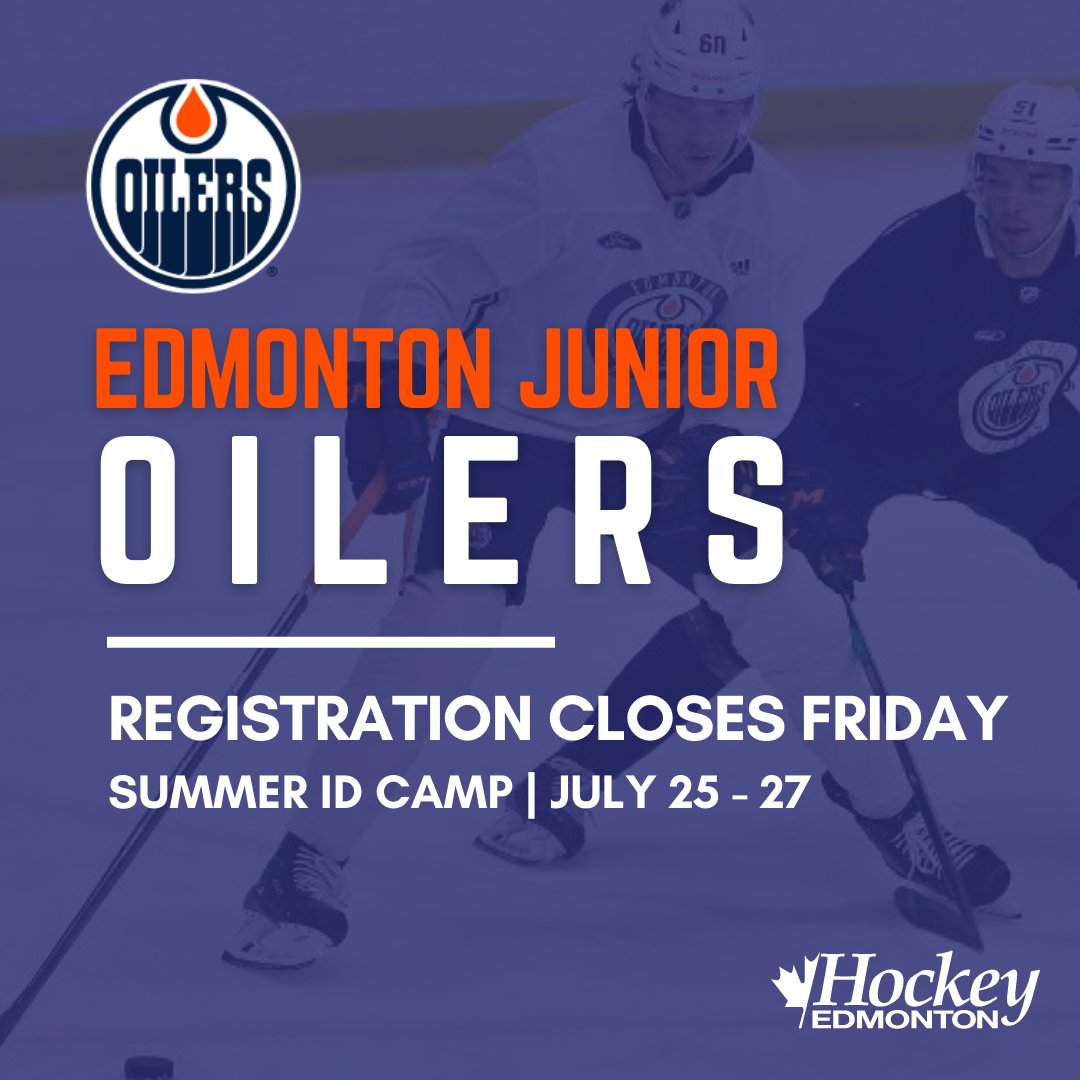 🗣 Registration closes this Friday for the Edmonton Junior #Oilers Summer ID Camp

Don't miss out on our LAST ID Camp before tryouts. There are a few spots left, so snag them while you can!

🔗 SIGN UP NOW | bitly.ws/sqnG