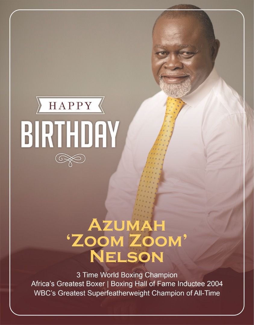 Happy 64th birthday to Ghana s greatest ever sportsman, the finest boxer to emerge from Africa, Azumah Nelson   