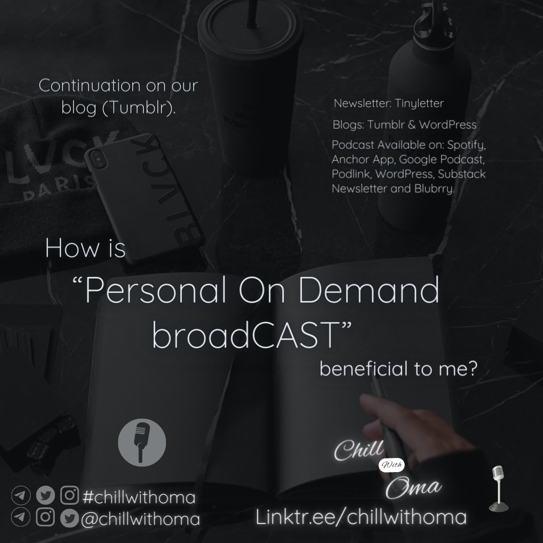 chillwithoma's tweet photo. #chillwithoma

How is “Personal On Demand broadCAST” beneficial to me? 🤔

THREAD... https://t.co/2dus0faNWZ