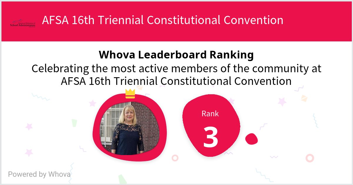 NildaJRivera1's tweet photo. I ranked #3 on the Whova leaderboard at AFSA 16th Triennial Constitutional Convention! #SchoolLeadersUnion #AFSA22 - via #Whova event app (Now I’m really done!) https://t.co/B6Wh17R078