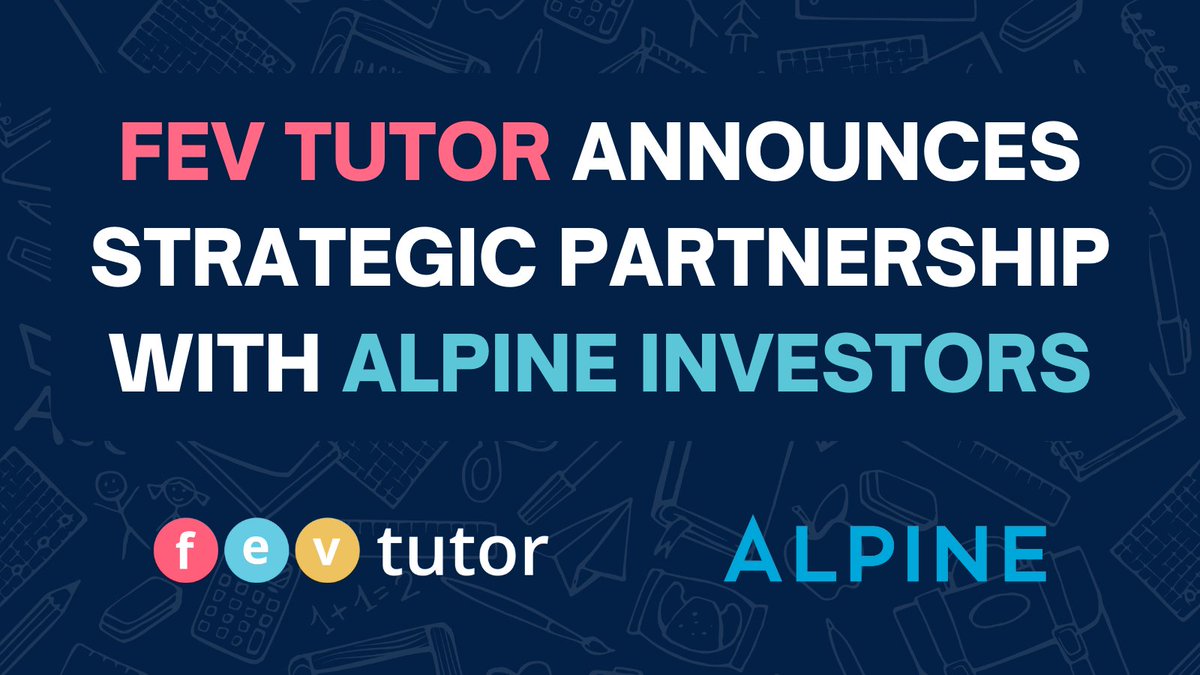 FEVtutor's tweet photo. Today, we announced our partnership with #AlpineInvestors, a people-driven #PE firm! Together, we will further our mission to develop #high-quality online #learning solutions and tools for #students from all backgrounds. Read more here! https://t.co/RoCgHzWhNg https://t.co/8r6JBtSYIK