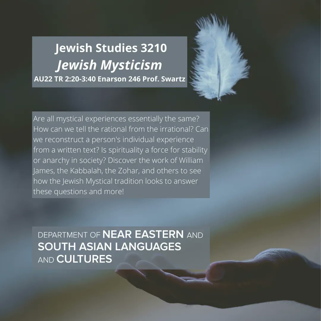 NESA_OSU's tweet photo. Course Alert: JS 3210 Jewish Mysticsm AU22

Are all mystical experiences the same? How can we tell the rational from the irrational?  Is spirituality a force for stability or anarchy in society? Discover how the Jewish Mystical tradition looks to answer these questions! https://t.co/0F3WmRgZdF