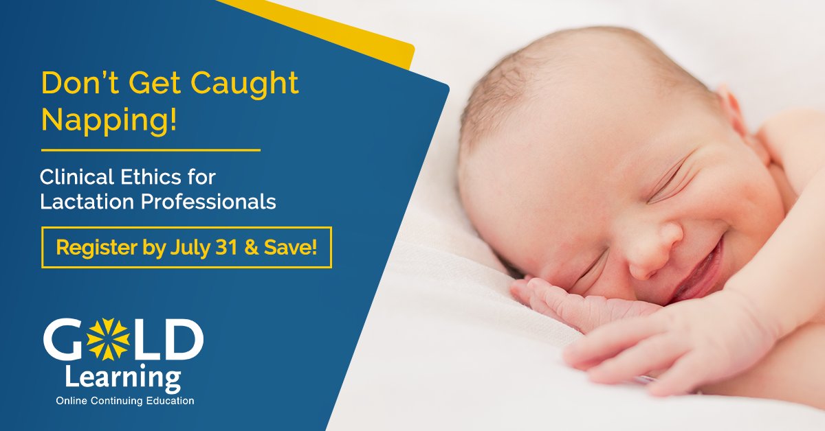 GOLDLactation's tweet photo. Save on discount pricing when you sign up by July 31. Access 5 E-CERP presentations from expert speakers in the Clinical Ethics for Lactation Professionals Lecture Pack today! Don’t miss out: https://t.co/3Qu37EoNMV #IBCLC #lactation #breastfeeding #HumanMilk #IBCLE #CERPs https://t.co/EVvUt2kSKi