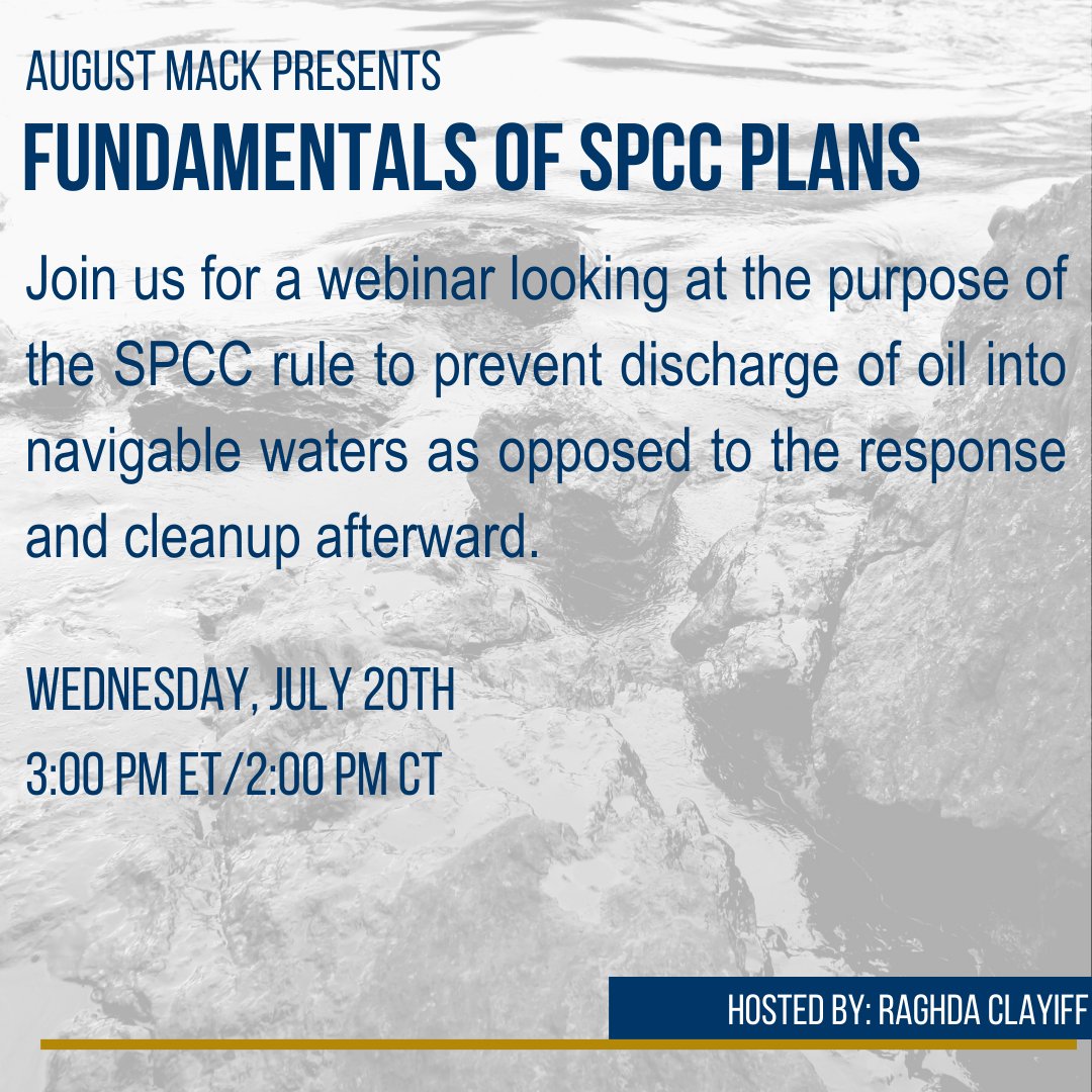 Join us on July 20th as we take a look at the purpose of the SPCC rule and how we can prevent the discharge of oil into navigable waters! Last chance to register!

Register Here ➡️ augustmack.com/event/fundamen…

#webinar #SPCC #spill #prevention #control #countermeasure