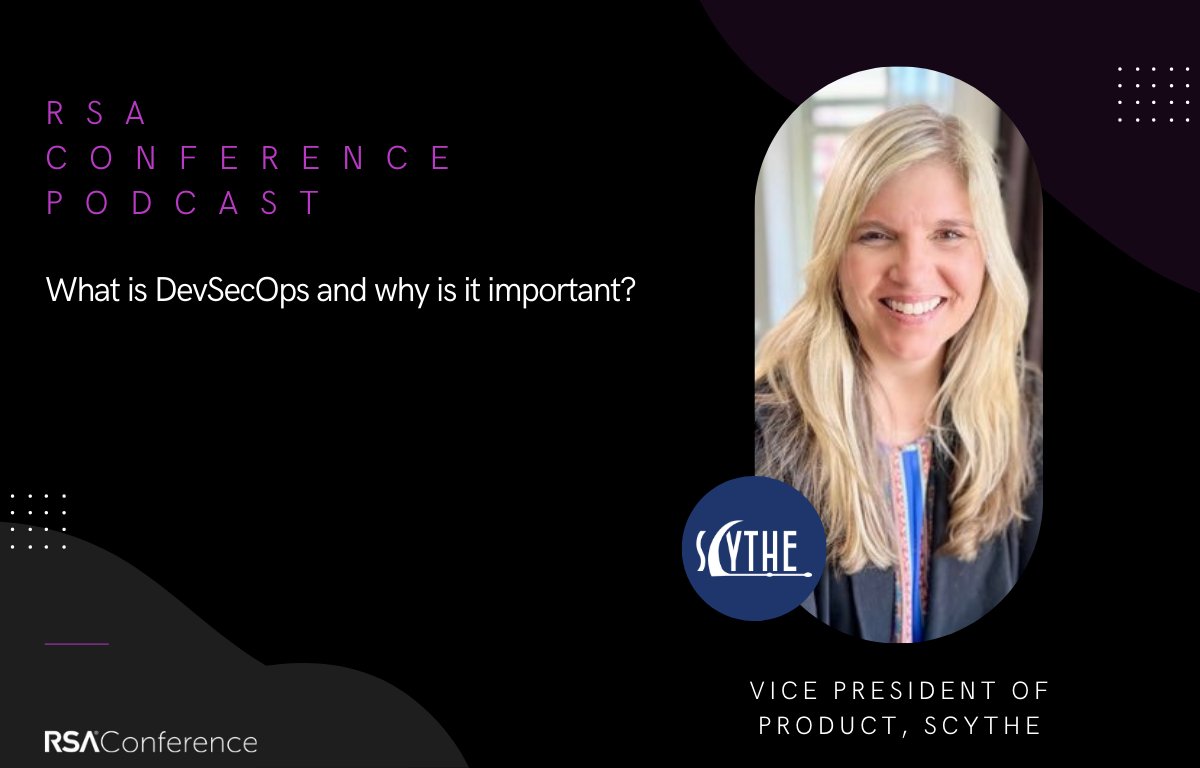 Want to know more about DevSecOps? Check out SCYTHE's own Vice President of Product @simpsonatx (Stephanie Simpson) and @keenanskelly in this @rsaconference podcast! @scythe_io

bit.ly/3uZI5Pb

#DevSecOps #RSAConferencePodcast