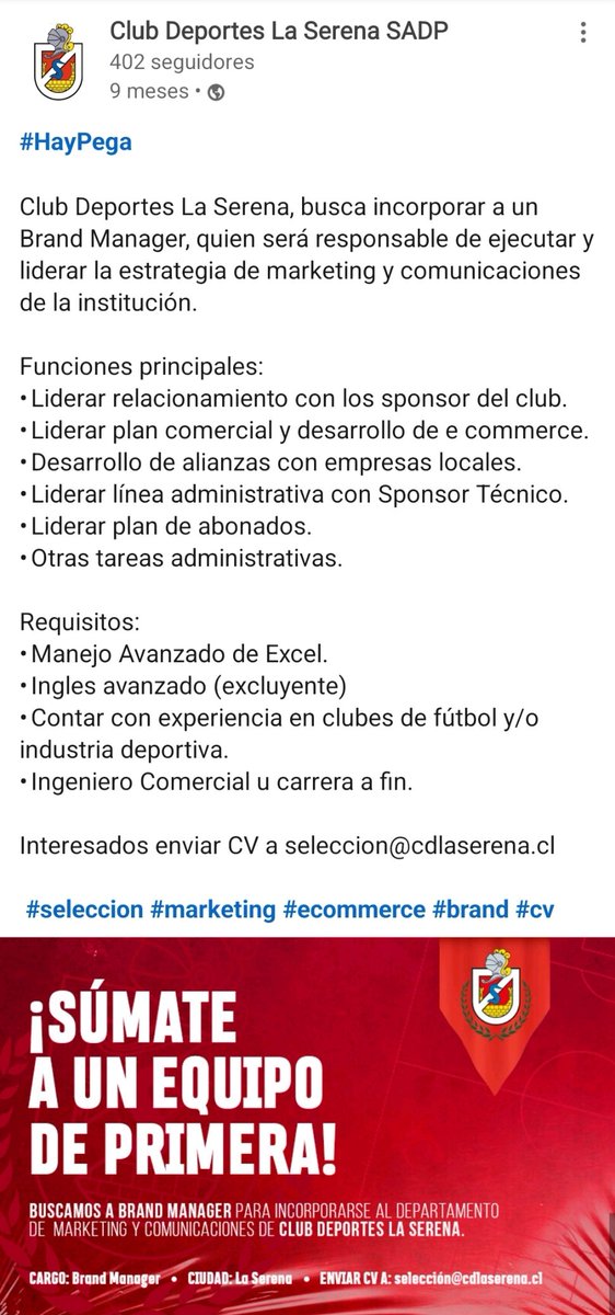 Hace 9 meses estaban buscando un Brand Manager para <a href="/CDLS_OFICIAL/">CD La Serena Oficial</a> pero les debe haber ido mal en la búsqueda o contrataron al peor Brand Manager de Chile, porque no tenemos ni tienda, ni sede y la marca cada día se devalúa más.