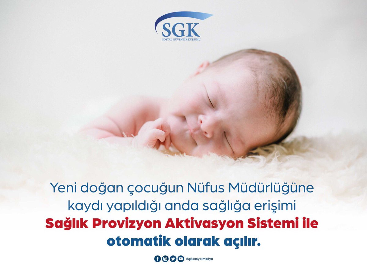 sgksosyalmedya's tweet photo. Yeni doğan çocuğun Nüfus Müdürlüğüne kaydı yapıldığı anda sağlığa erişimi Sağlık Provizyon Aktivasyon Sistemi ile otomatik olarak açılır. https://t.co/RGCVkRbUya