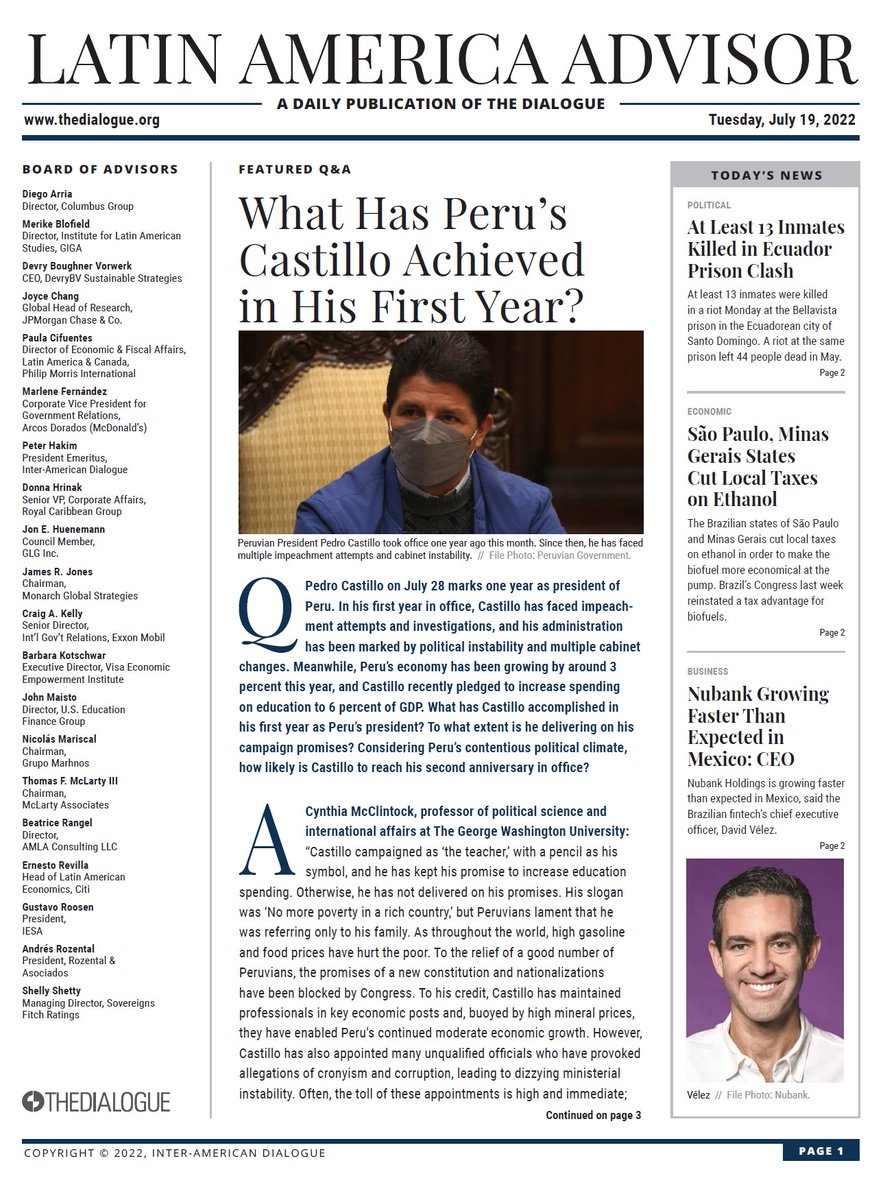 My contribution to <a href="/The_Dialogue/">The Inter-American Dialogue</a>'s Latin American Advisor: "“Pedro Castillo has been a failure as president, and he is not likely to reach his second year in office. He has had four different prime ministers and has changed ministers at least 50 times.  (1/7)