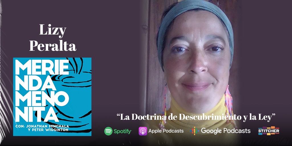 La abogada y activista Lizy Peralta comparte con nosotros sobre la estructura legal en México y cómo aún se ve afectada por el legado de la doctrina del descubrimiento.
Escucha el episodio de Merienda Menonita👇🎧 #podcast #newepisode 
anabaptistworld.org/podcast-latest…