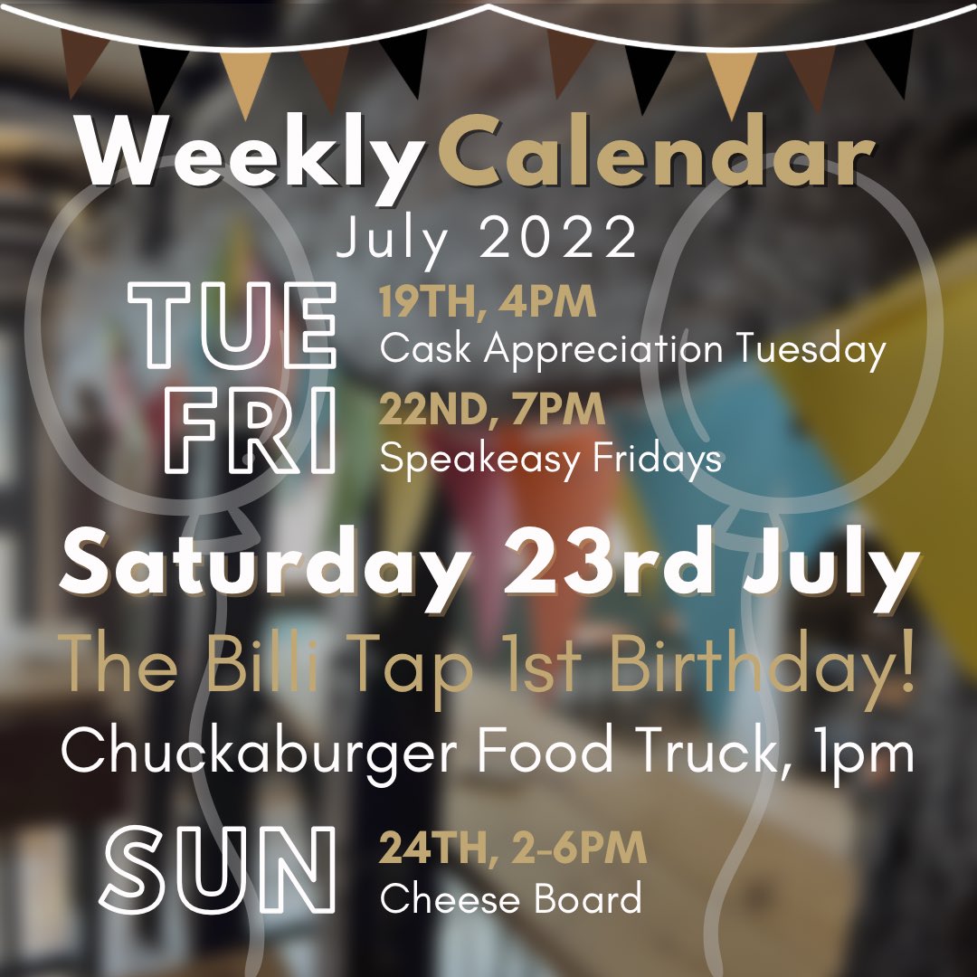The Billi Tap (@thebillitap) on Twitter photo This week…
🍻 TUESDAY 19TH - Cask ales at only £4!!
🍸 FRIDAY 22ND - ‘Speakeasy Friday’s’ from 7pm.
🍔 SATURDAY 23RD - Launching our birthday beer, ‘Found Billi’ & <a href="/chuckaburger_uk/">Chuckaburger</a> will be joining us from 1pm🎈
🧀 SUNDAY 24TH - Charity Cheese Board from 2-6pm. This week…
🍻 TUESDAY 19TH - Cask ales at only £4!!
🍸 FRIDAY 22ND - ‘Speakeasy Friday’s’ from 7pm.
🍔 SATURDAY 23RD - Launching our birthday beer, ‘Found Billi’ & <a href="/chuckaburger_uk/">Chuckaburger</a> will be joining us from 1pm🎈
🧀 SUNDAY 24TH - Charity Cheese Board from 2-6pm.