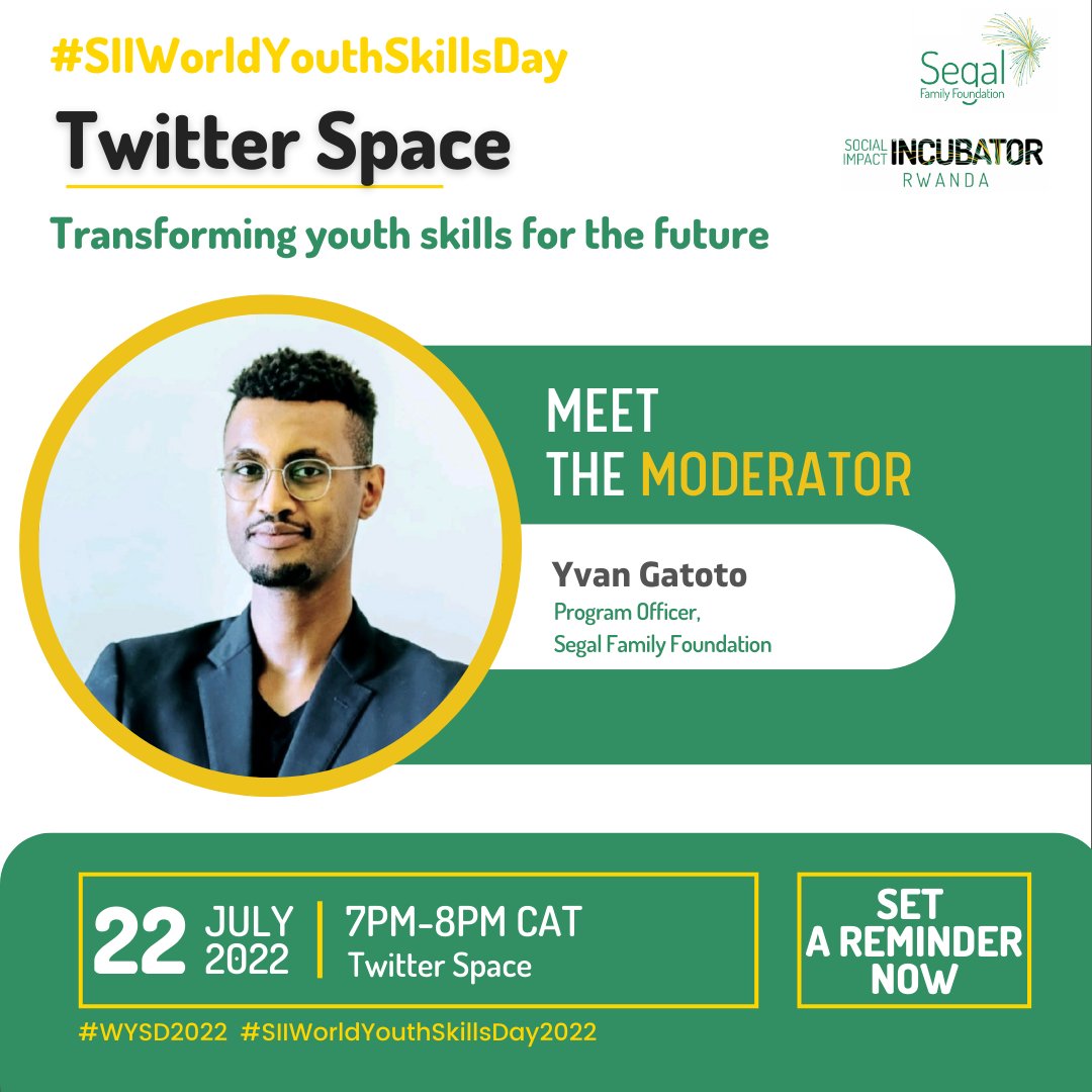 siirwanda's tweet photo. Guess who's moderating the #SIITwitterSpace! Our very own @YvanGatoto, Program Officer at @SegalFoundation, that's who!

Are you excited yet? Set a reminder now: https://t.co/mSjfq8dkKz

#WYSD2022 #SIITwitterSpace https://t.co/DWWWPgg3qb