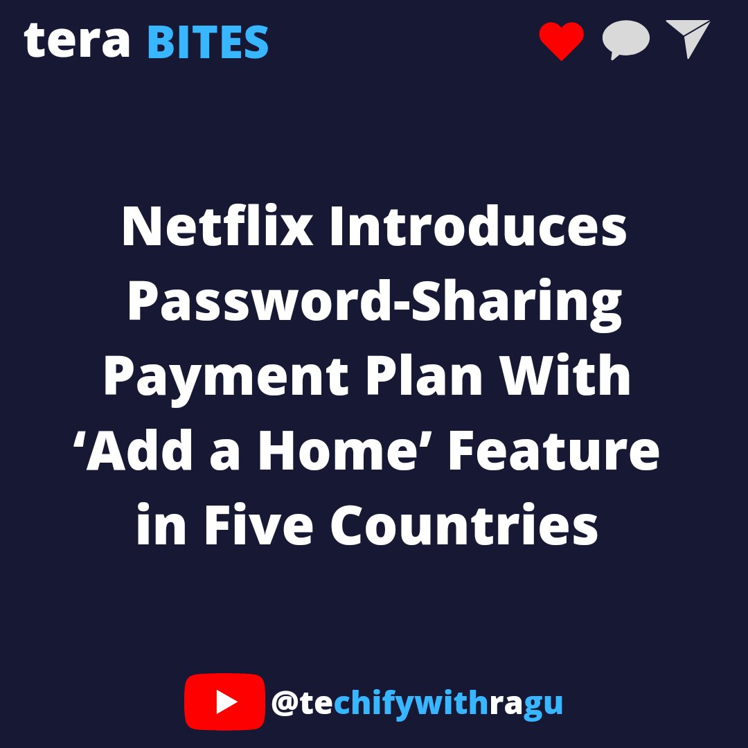 TechifywithRagu's tweet image. Netflix introduces password sharing payment plans. 
@netflix 

#terabites #Netflix #netflixandchill #technical #YouTuber