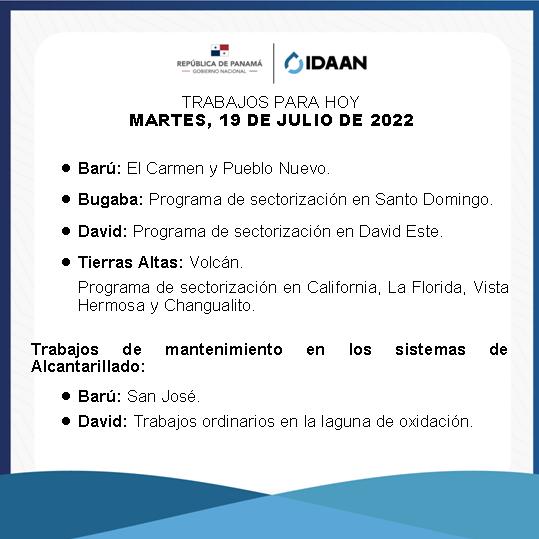 IDAANinforma's tweet photo. #Chiriquí: Trabajos de reparación y mantenimiento en los sistemas de agua potable y alcantarillado para hoy martes, 19 de julio de 2022. @311Panama https://t.co/Y4fEXeheOs