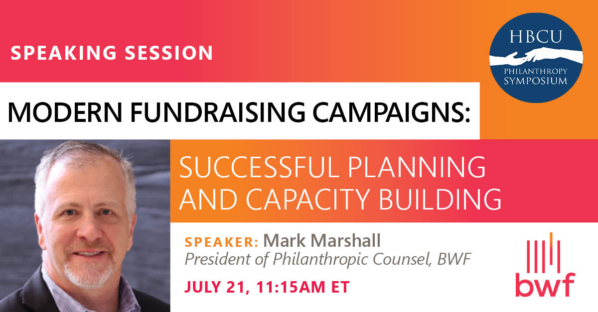 BWF_Social's tweet photo. We are excited to head to DC today for the HBCU Philanthropy Symposium! Join BWF's Mark Marshall Thurs, July 21 at 11:15 for the session: Campaigns Breakout: The Modern Fundraising Campaign Planning and Success to Build Capacity. https://t.co/K03TRcHAa3 https://t.co/KlUrJiBNYo