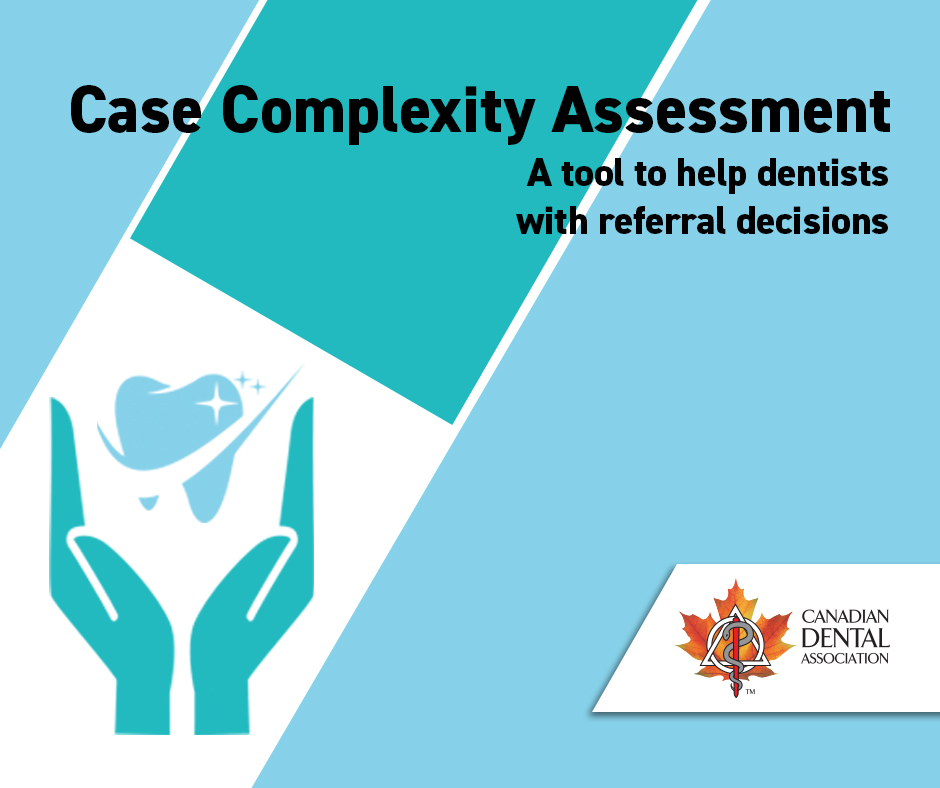 Developed by CDA &amp; <a href="/the_csdh/">CSDH</a>, the Dental Treatment Case Complexity Form &amp; Recommendations is an assessment tool to help dentists &amp; their team in making referral decisions for persons with #specialhealthcareneeds: cda-adc.ca/assessment #Autism #Alzheimers #Dementia