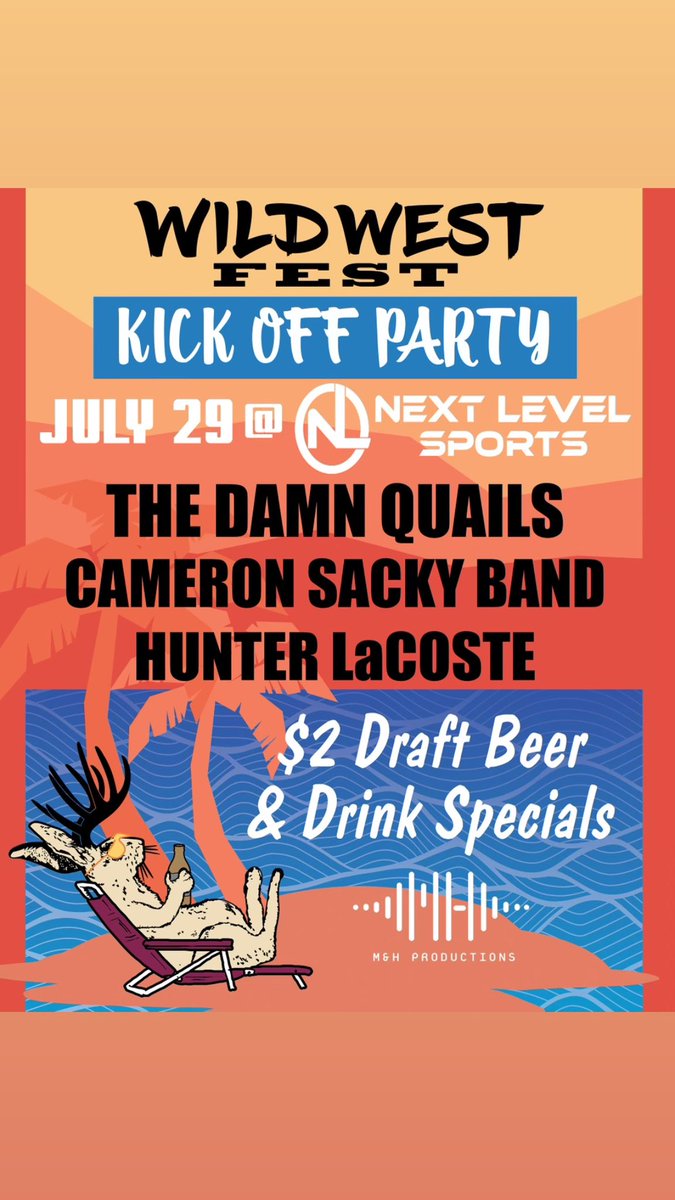 Sports_Next_Lvl's tweet photo. July 29th The party starts here! 
@thedamnquails 
Cameron Sacky Band
Hunter LaCoste
#wildwestfest https://t.co/dTEq2OCv3F