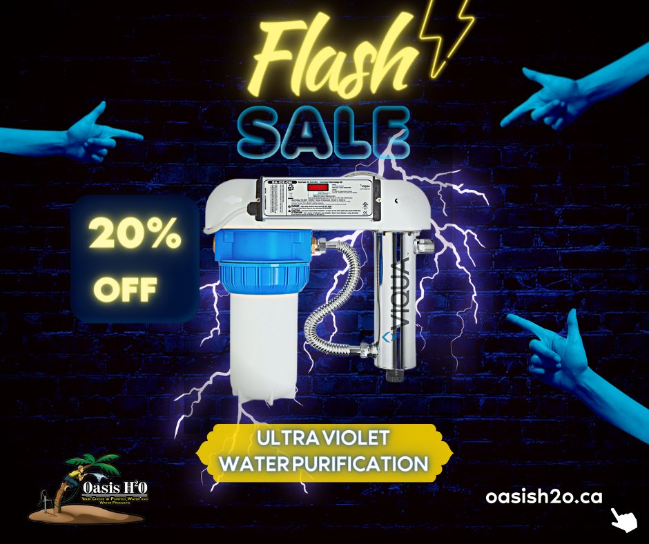 MEGA FLASH SALE! ✅ Well Water ✅ Cottages ✅ RV's ✅ Houses #waterfiltration #kitchener #waterloo #oasish2o #HeatWaves