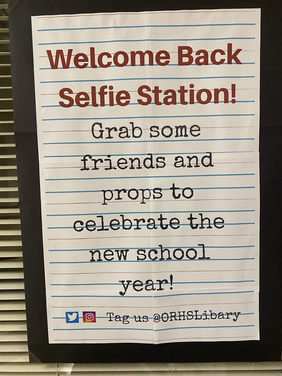 DrHawk731's tweet image. Thanks to @CMilloway and A. Blake for this Back to School selfie station. I hope teachers and students will take/post pics on social media. Don’t forget to tag @libraryORHS!! Happy to have @AidenHawkins25 with me at @ORHS_Wildcats with me this year!! #RWR 🐾