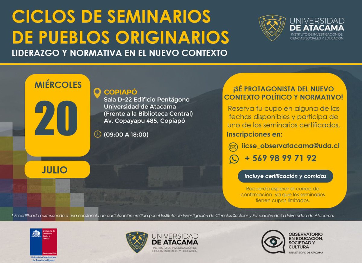 Amigas y amigos
Compartimos con ustedes esta información sobre "Ciclos d Seminarios de Pueblos Originarios"
Liderazgo y normativa en el nuevo contexto 
Mayor información👇
Importante, cuenta con certificación y entrega alimentación durante la jornada
#Copiapó #Atacama 
<a href="/UAtacama/">Universidad de Atacama</a>