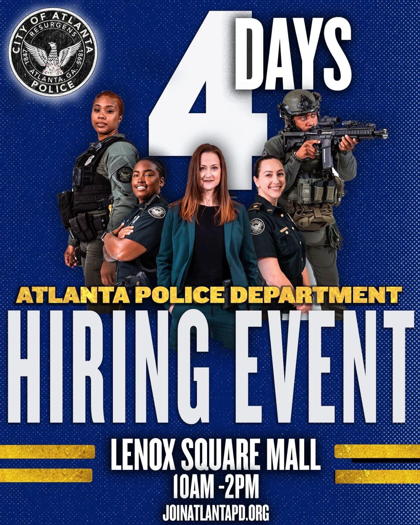 Atlanta Police Department on X: 4️⃣ Days 📍3393 Peachtree Rd NE Atlanta,  GA 30326 👉 to APPLY NOW  / X