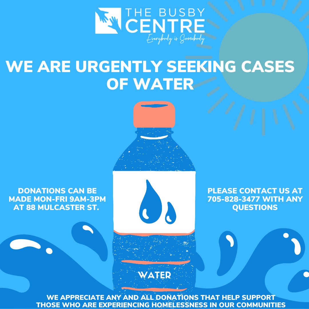BusbyCentre's tweet photo. We are currently in need of bottled water and with the heat we want to ensure everyone is hydrated and safe. 
We truly appreciate any support at this time. Donations can be made to 88 Mulcaster St. Mon-Fri 9am to 3pm. 

#donation #direneed #everybodyissomebody #communitystrong https://t.co/3J4DxkuP3A
