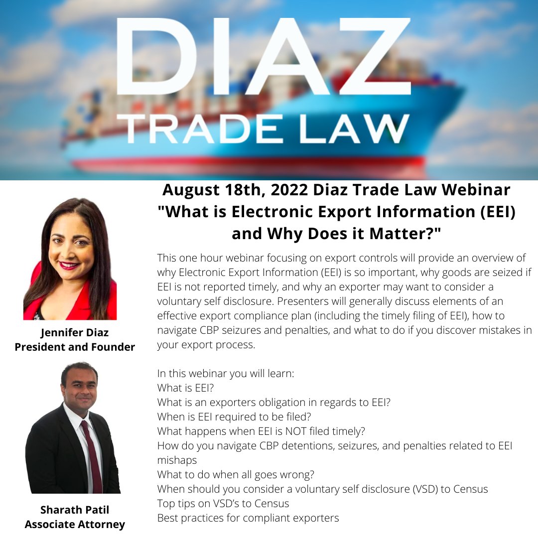 Mark your calendar for our next webinar “What is Electronic Export Information (EEI) and Why Does it Matter?” on August 18, 2022 12:00 pm EST.

Register for the event here zcu.io/gkwF

#YourCustomsExpert #DiazTradeLaw #DTLRocks