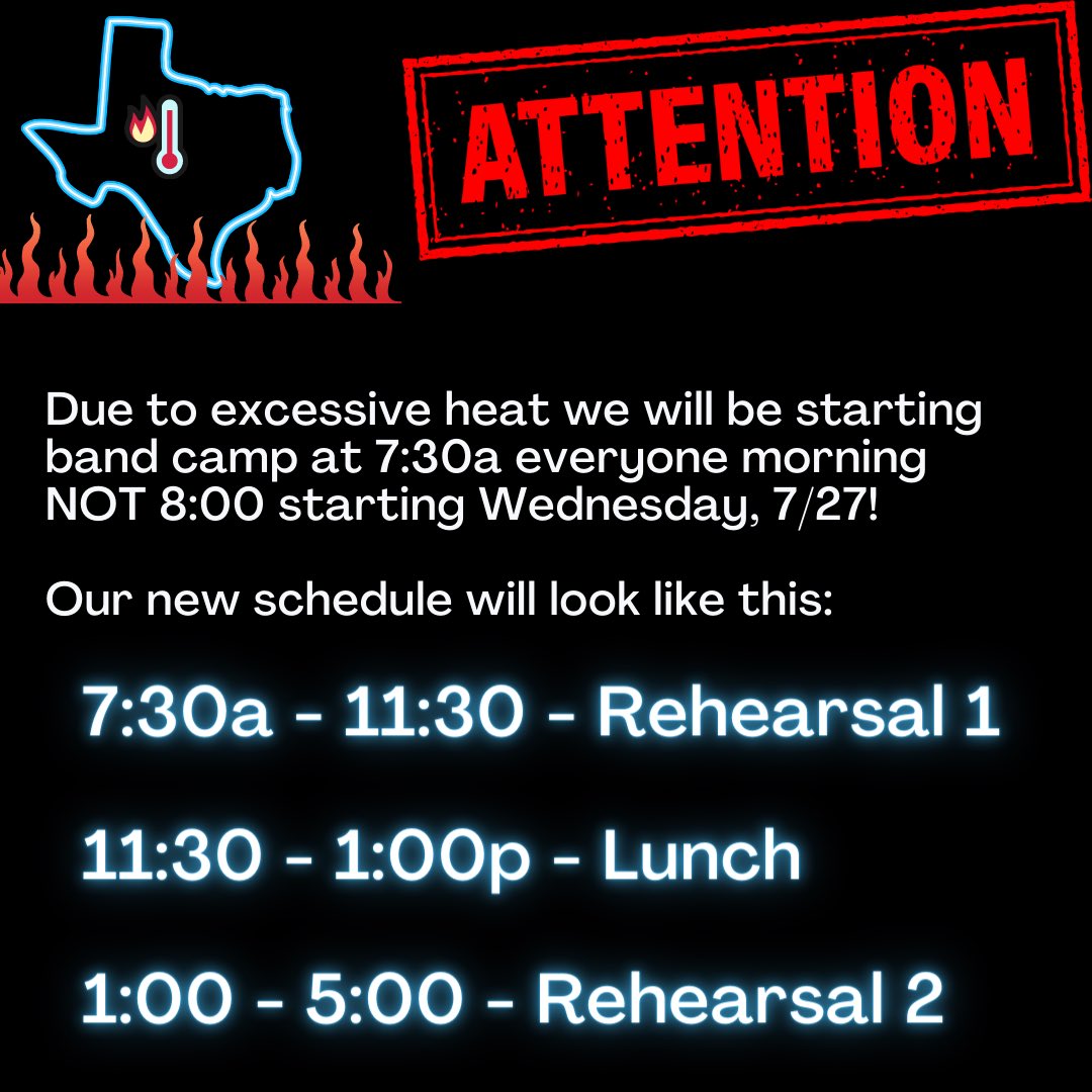 New Band Camp times!  We’ll see Leadership Monday, Leadership and Freshmen Tuesday, and EVERYONE Wednesday!!! #MarchingBand #SpiritOfTheElks #SotE #ChangedTime #BeatTheHeat #WorkSmarterNotHarder #Band #Texas